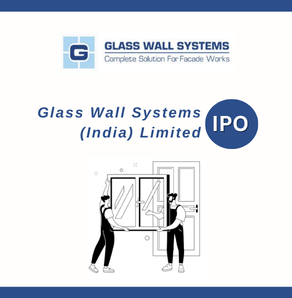 GLASS WALL SYSTEMS (INDIA) LIMITED – Left